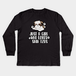 Just A Girl Who Loves Shih Tzus Kids Long Sleeve T-Shirt